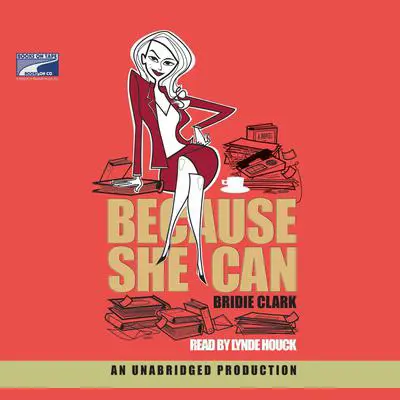 Because She Can Audibook, by Bridie Clark