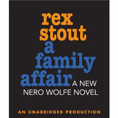 A Family Affair Audibook, by Rex Stout
