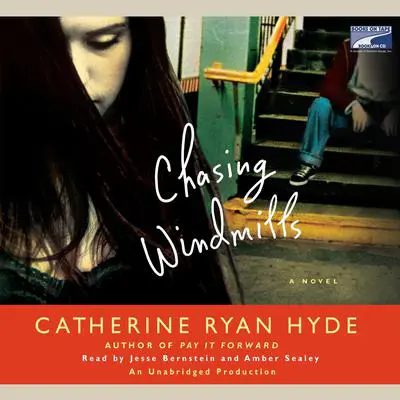 Chasing Windmills Audibook, by Catherine Ryan Hyde