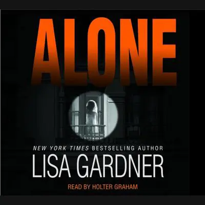 Alone Audibook, by Lisa Gardner