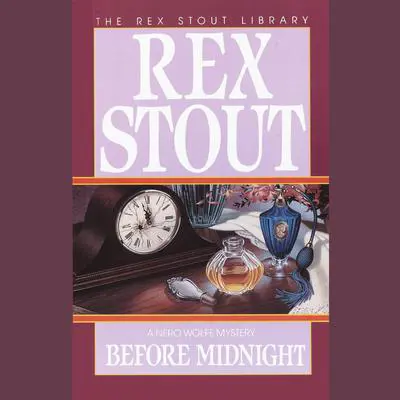 Before Midnight Audibook, by Rex Stout
