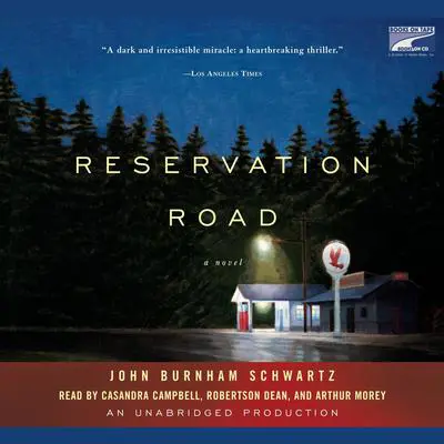 Reservation Road Audibook, by John Burnham Schwartz
