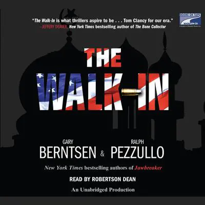 The Walk-In: A Novel Audibook, by Gary Berntsen