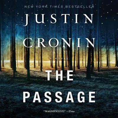 The Passage: A Novel (Book One of The Passage Trilogy) Audibook, by Justin Cronin