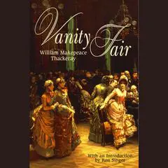 Vanity Fair Audibook, by William Makepeace Thackeray