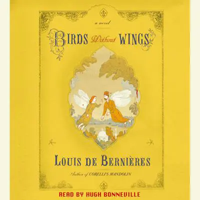 Birds Without Wings Audibook, by Louis de Bernières