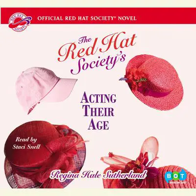 Red Hat Society's Acting Their Age Audibook, by Regina Hale Sutherland