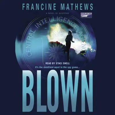 Blown Audibook, by Francine Mathews