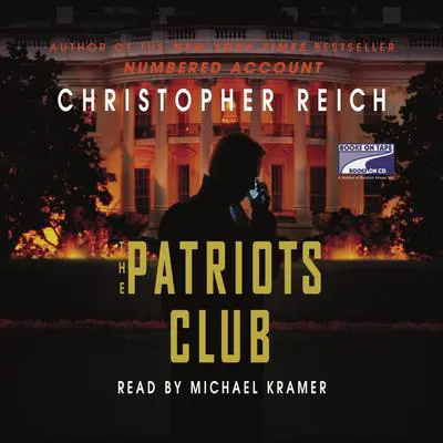The Patriots Club Audibook, by Christopher Reich