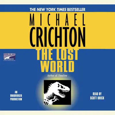 The Lost World: A Novel Audibook, by Michael Crichton
