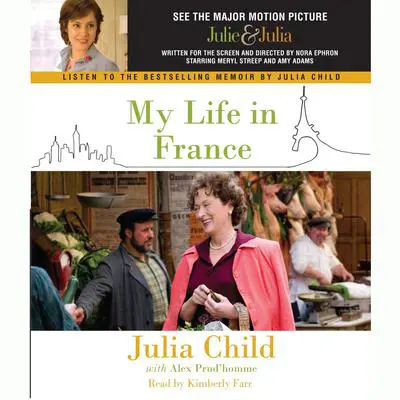 My Life in France Audibook, by Julia Child