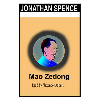 Mao Zedong Audibook, by Jonathan Spence