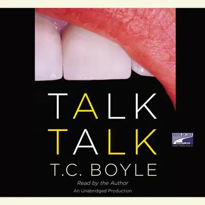 Talk Talk Audibook, by T. Coraghessan Boyle