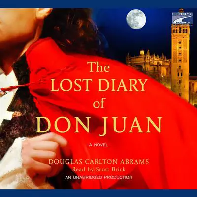 The Lost Diary of Don Juan Audibook, by Douglas Carlton Abrams