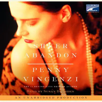 Sheer Abandon Audibook, by Penny Vincenzi