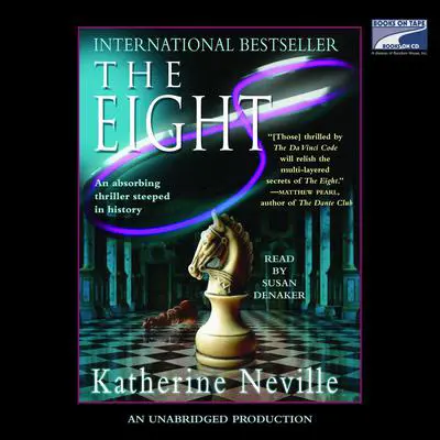 The Eight: A Novel Audibook, by Katherine Neville