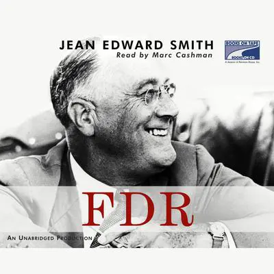 FDR Audibook, by Jean Edward Smith