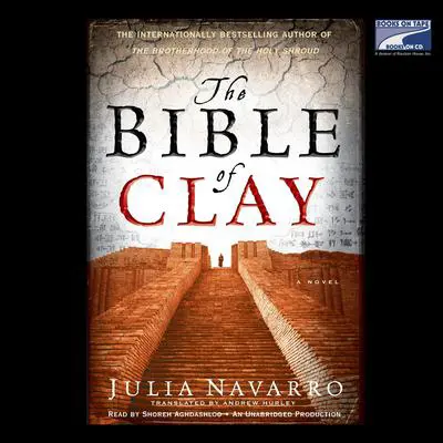 The Bible of Clay Audibook, by Julia Navarro