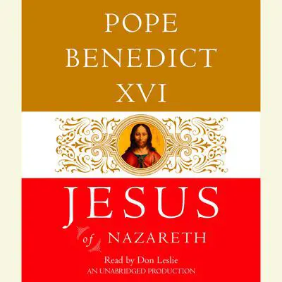Jesus of Nazareth: From the Baptism in the Jordan to the Transfiguration Audibook, by Joseph Ratzinger