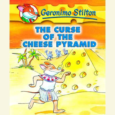 Geronimo Stilton Book 2: The Curse of the Cheese Pyramid Audibook, by Geronimo Stilton