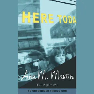Here Today Audibook, by Ann M. Martin
