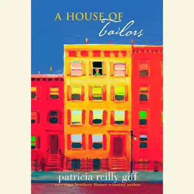 A House of Tailors Audibook, by Patricia Reilly Giff