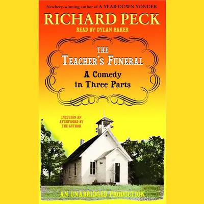 The Teacher's Funeral Audibook, by Richard Peck