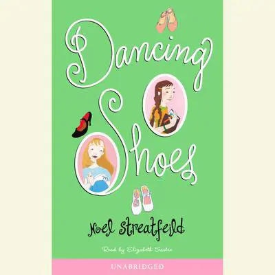 Dancing Shoes Audibook, by Noel Streatfeild