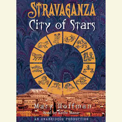 Stravaganza: City of Stars Audibook, by Mary Hoffman