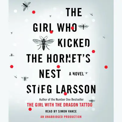 The Girl Who Kicked the Hornet's Nest Audibook, by Stieg Larsson