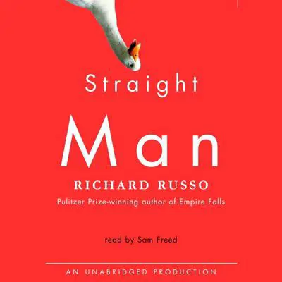 Straight Man: A Novel Audibook, by Richard Russo