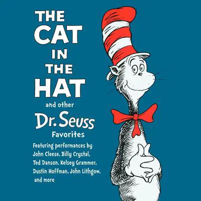 The Cat in the Hat and Other Dr. Seuss Favorites Audibook, by Seuss