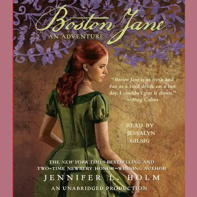 Boston Jane: An Adventure Audibook, by Jennifer L. Holm