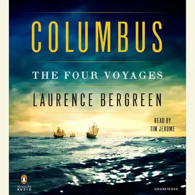 Columbus: The Four Voyages Audibook, by Laurence Bergreen