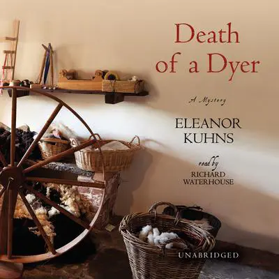 Death of a Dyer Audibook, by Eleanor Kuhns