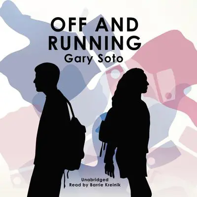 Off and Running Audibook, by Gary Soto