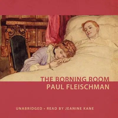 The Borning Room Audibook, by Paul Fleischman