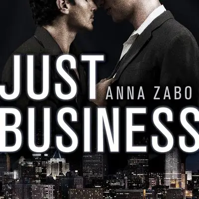 Just Business Audibook, by Anna Zabo