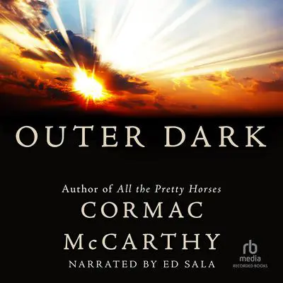 Outer Dark Audibook, by Cormac McCarthy
