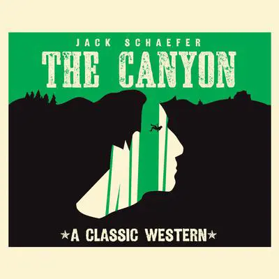 The Canyon Audibook, by Jack Schaefer