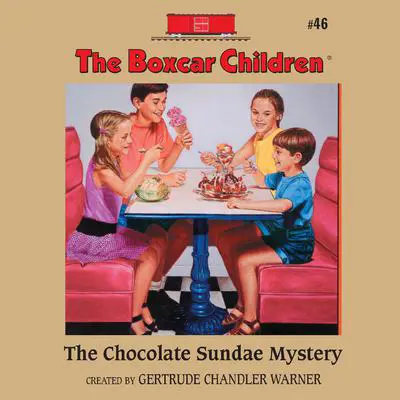 The Chocolate Sundae Mystery Audibook, by Gertrude Chandler Warner