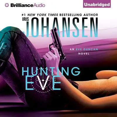 Hunting Eve Audibook, by Iris Johansen