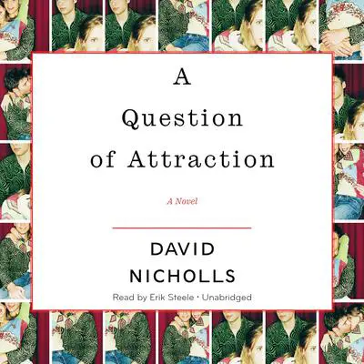 A Question of Attraction Audibook, by David Nicholls