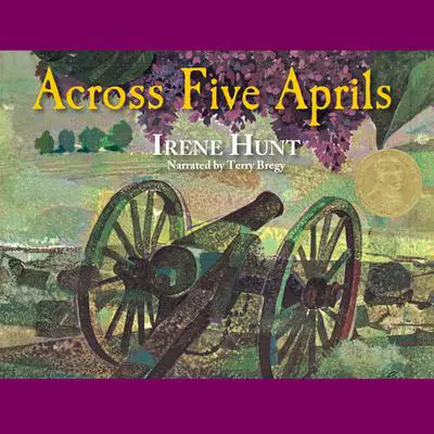 Across Five Aprils Audibook, by Irene Hunt