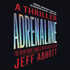 Adrenaline Audibook, by Jeff Abbott