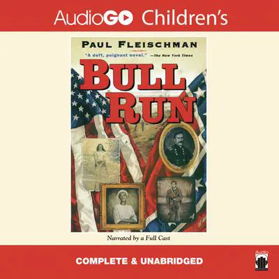 Bull Run Audibook, by Paul Fleischman