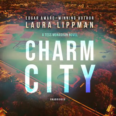 Charm City Audibook, by Laura Lippman