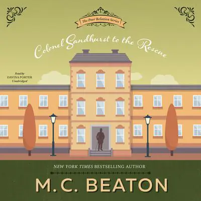Colonel Sandhurst to the Rescue Audibook, by M. C. Beaton