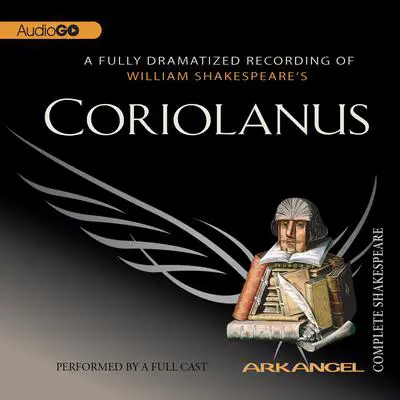 Coriolanus Audibook, by William Shakespeare