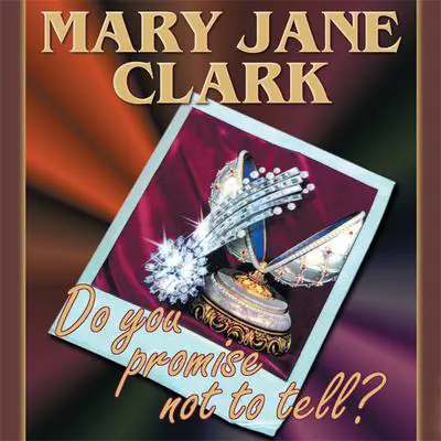 Do You Promise Not to Tell? Audibook, by Mary Jane Clark
